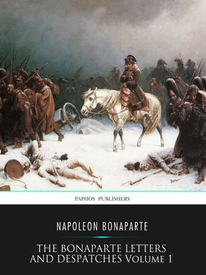 cover image of The Bonaparte Letters and Despatches Volume 1